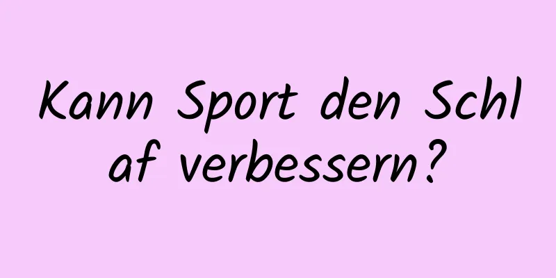 Kann Sport den Schlaf verbessern?