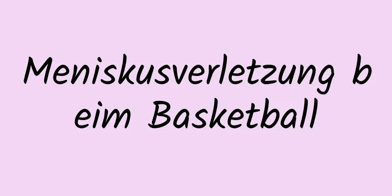 Meniskusverletzung beim Basketball