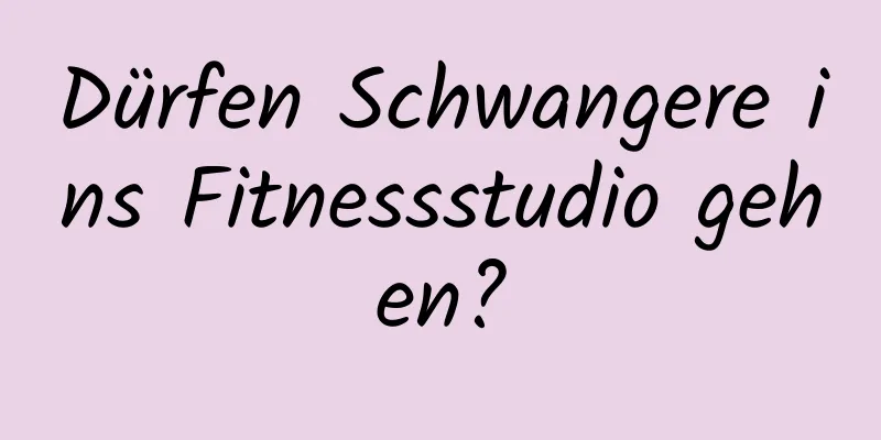 Dürfen Schwangere ins Fitnessstudio gehen?