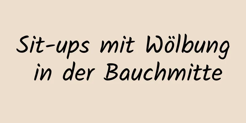 Sit-ups mit Wölbung in der Bauchmitte