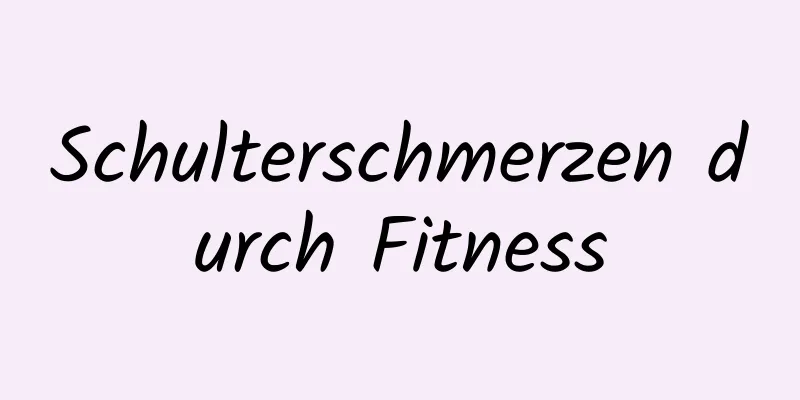 Schulterschmerzen durch Fitness