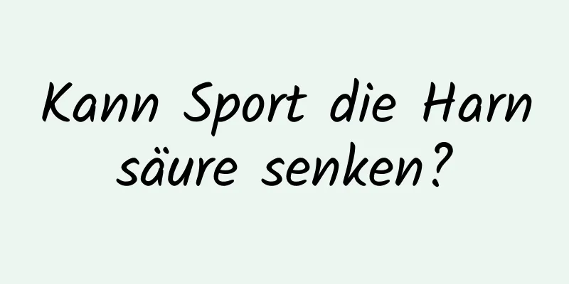 Kann Sport die Harnsäure senken?