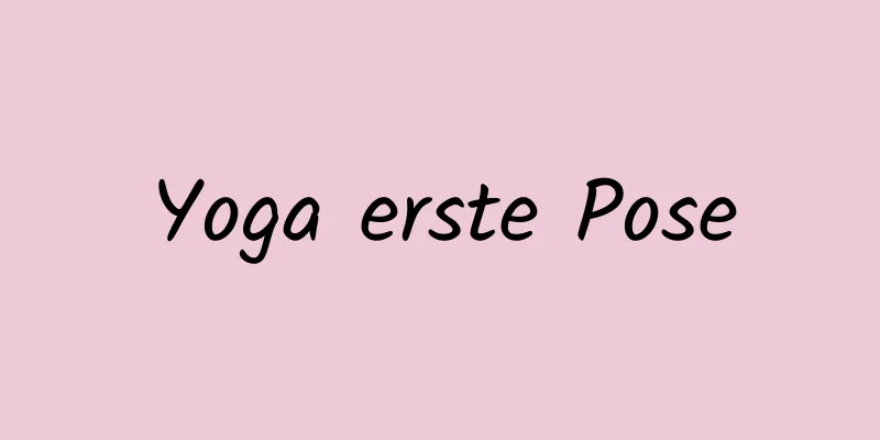 Yoga erste Pose