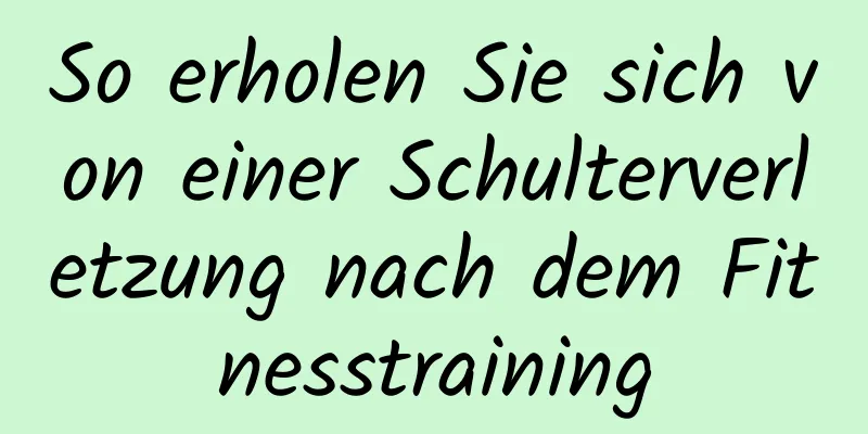 So erholen Sie sich von einer Schulterverletzung nach dem Fitnesstraining