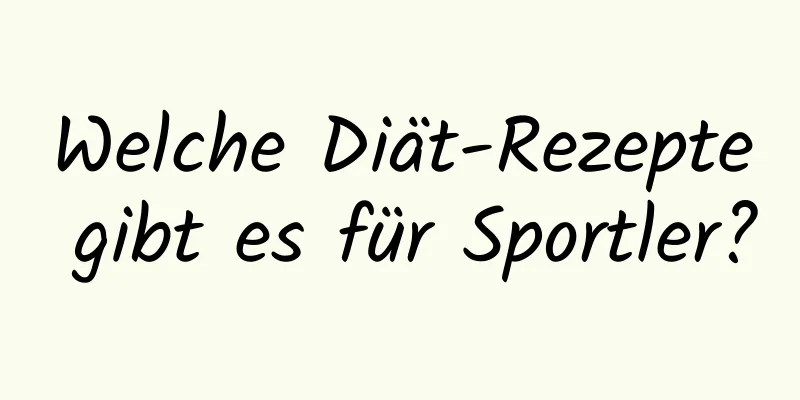 Welche Diät-Rezepte gibt es für Sportler?