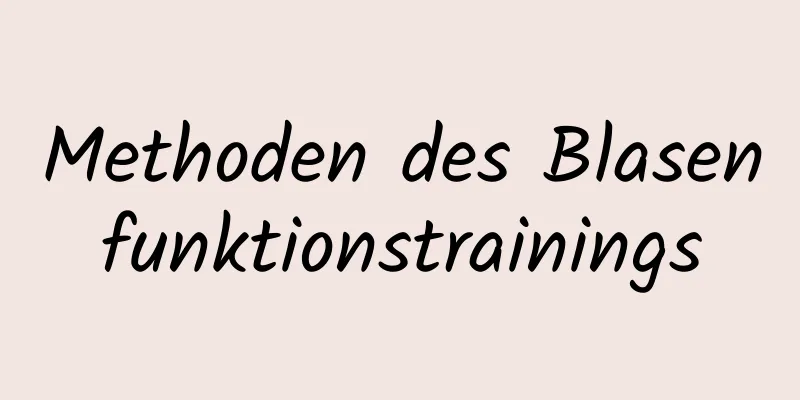 Methoden des Blasenfunktionstrainings