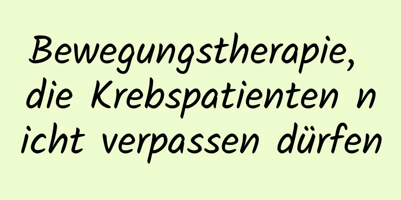 Bewegungstherapie, die Krebspatienten nicht verpassen dürfen