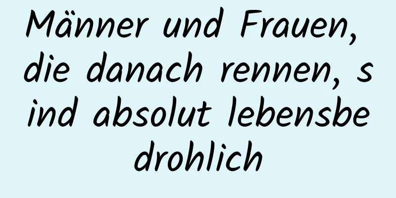 Männer und Frauen, die danach rennen, sind absolut lebensbedrohlich