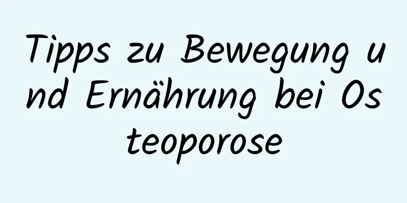 Tipps zu Bewegung und Ernährung bei Osteoporose