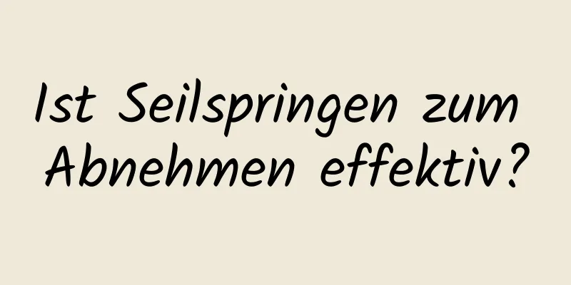 Ist Seilspringen zum Abnehmen effektiv?