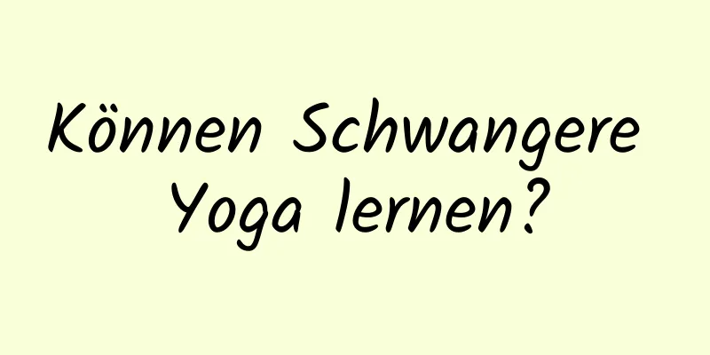 Können Schwangere Yoga lernen?