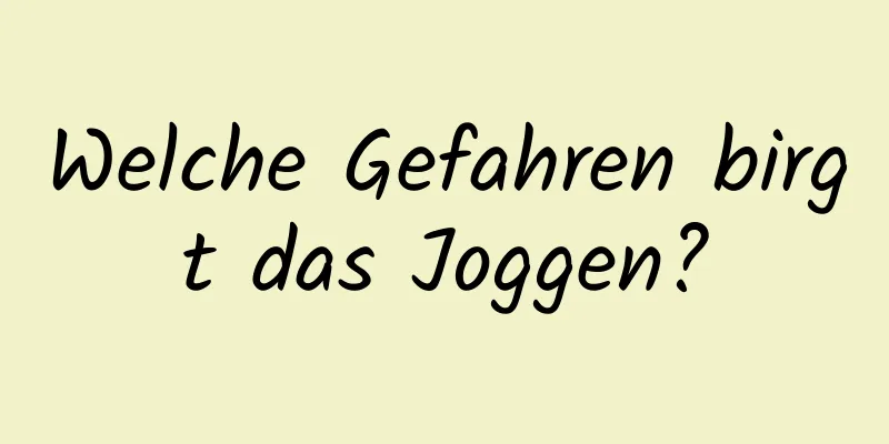 Welche Gefahren birgt das Joggen?