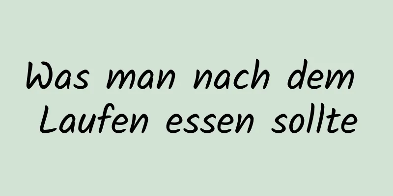 Was man nach dem Laufen essen sollte