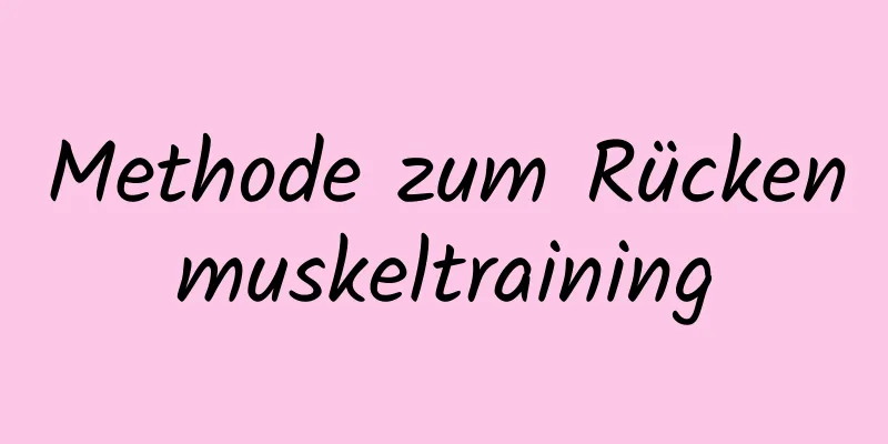 Methode zum Rückenmuskeltraining