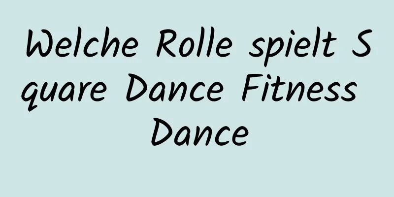 Welche Rolle spielt Square Dance Fitness Dance