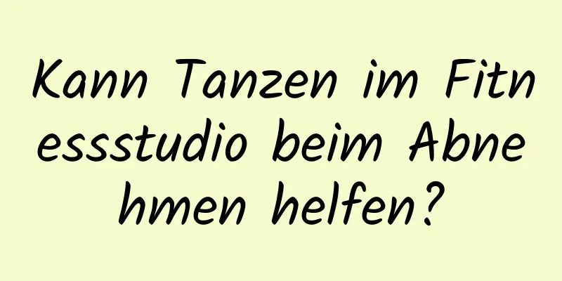 Kann Tanzen im Fitnessstudio beim Abnehmen helfen?