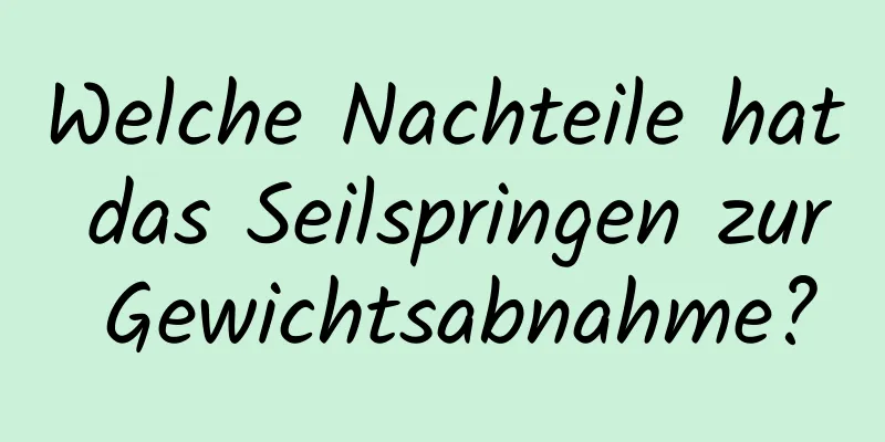 Welche Nachteile hat das Seilspringen zur Gewichtsabnahme?