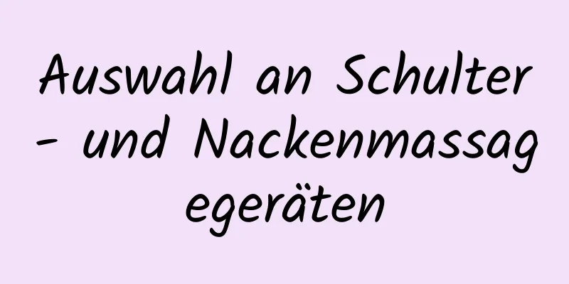 Auswahl an Schulter- und Nackenmassagegeräten