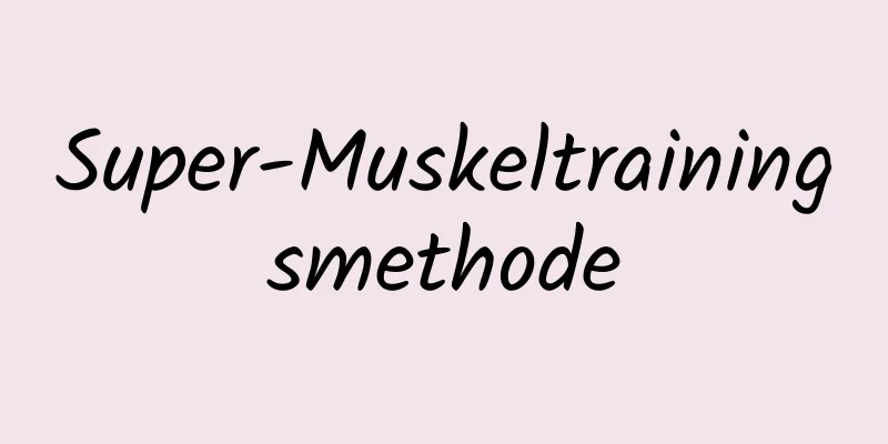 Super-Muskeltrainingsmethode