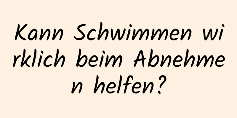 Kann Schwimmen wirklich beim Abnehmen helfen?