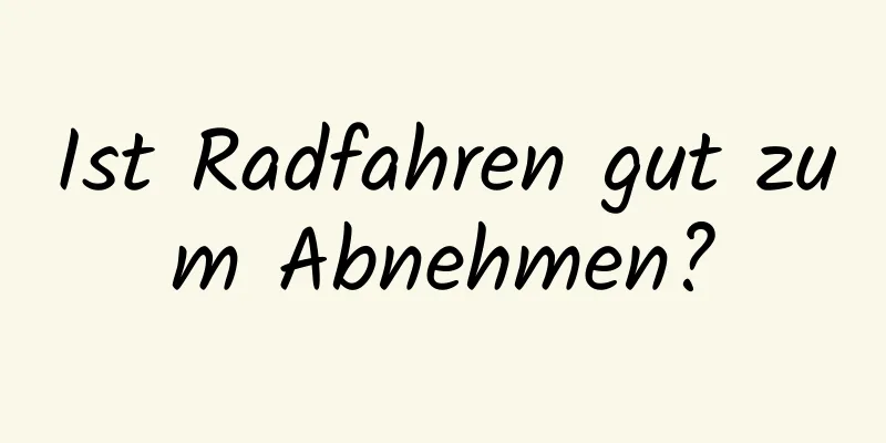 Ist Radfahren gut zum Abnehmen?