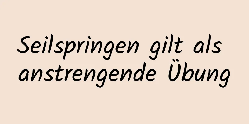 Seilspringen gilt als anstrengende Übung