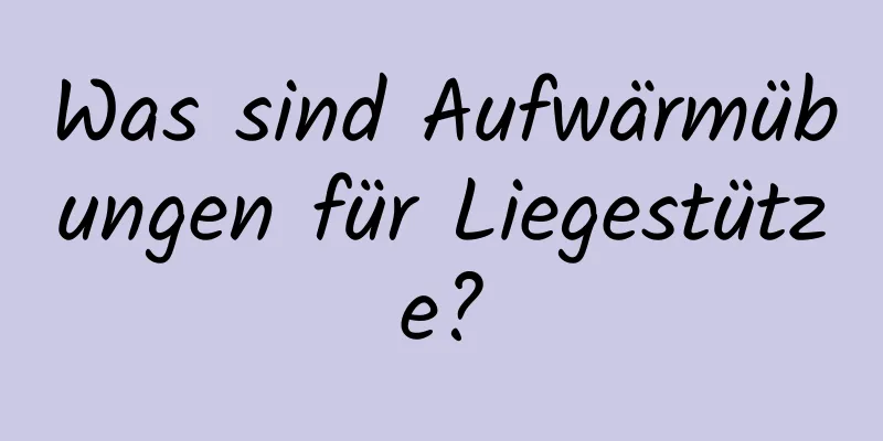 Was sind Aufwärmübungen für Liegestütze?