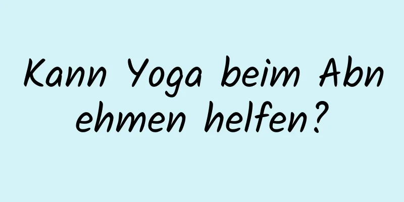 Kann Yoga beim Abnehmen helfen?