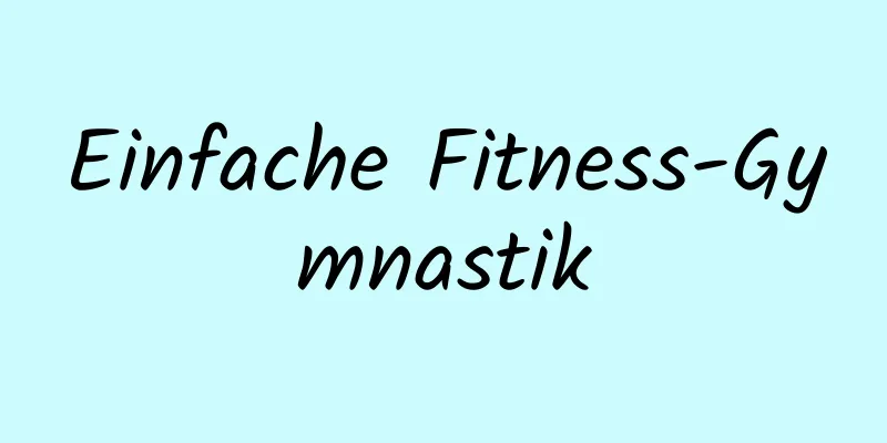 Einfache Fitness-Gymnastik