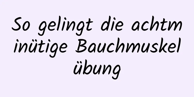 So gelingt die achtminütige Bauchmuskelübung