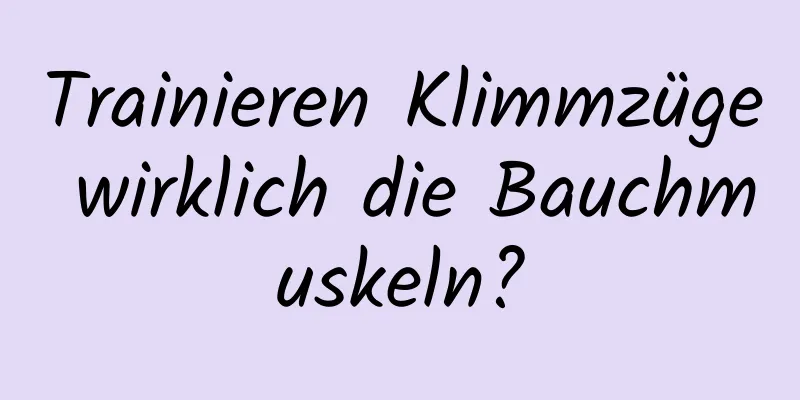 Trainieren Klimmzüge wirklich die Bauchmuskeln?