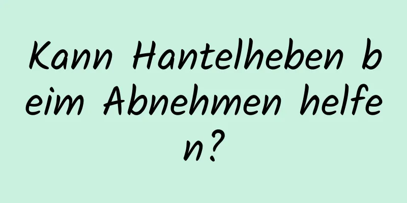 Kann Hantelheben beim Abnehmen helfen?