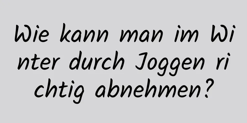 Wie kann man im Winter durch Joggen richtig abnehmen?