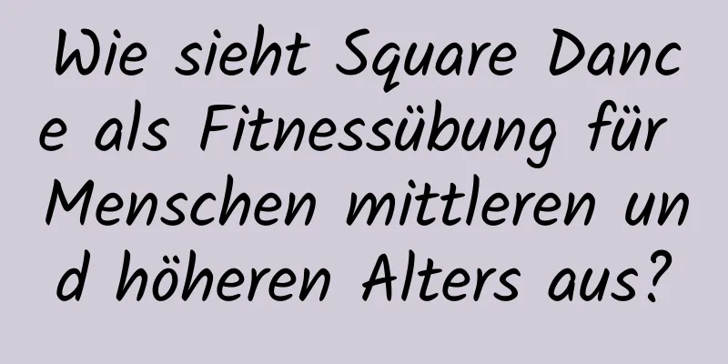 Wie sieht Square Dance als Fitnessübung für Menschen mittleren und höheren Alters aus?