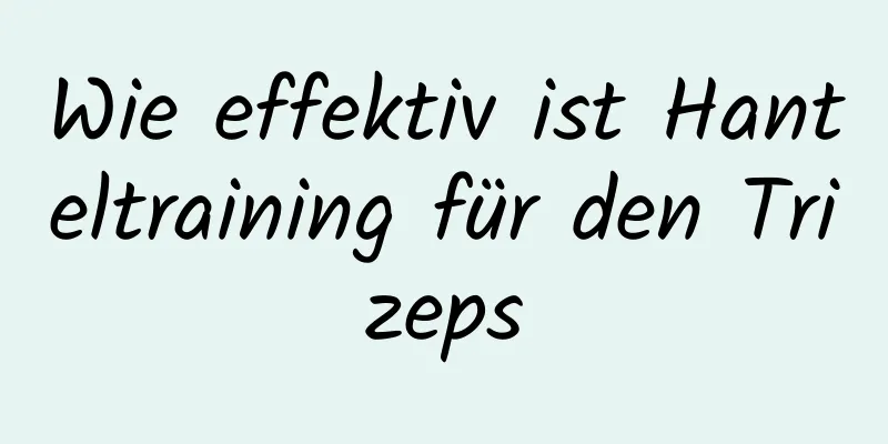 Wie effektiv ist Hanteltraining für den Trizeps