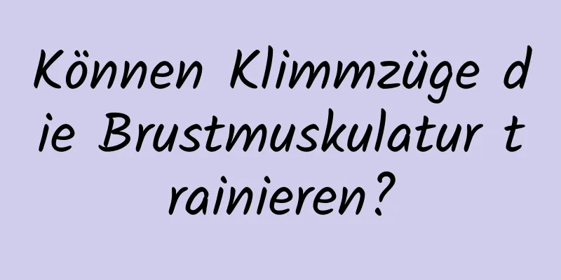 Können Klimmzüge die Brustmuskulatur trainieren?