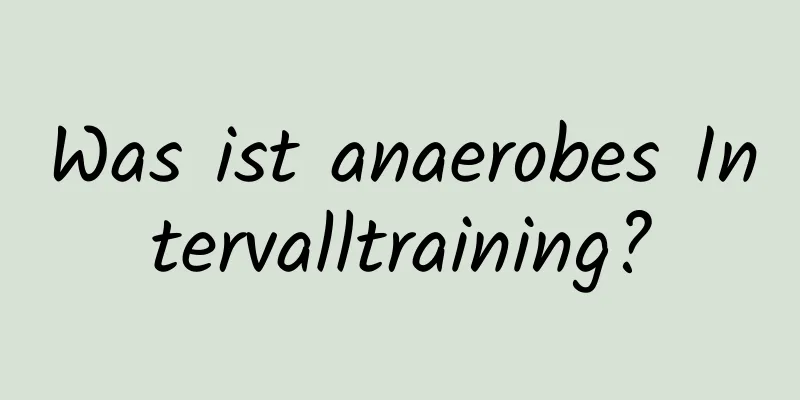 Was ist anaerobes Intervalltraining?