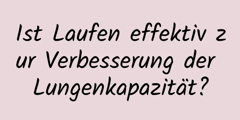 Ist Laufen effektiv zur Verbesserung der Lungenkapazität?