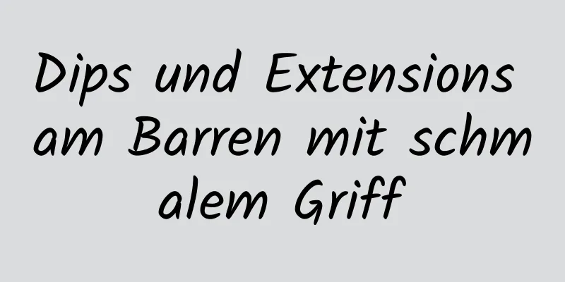 Dips und Extensions am Barren mit schmalem Griff