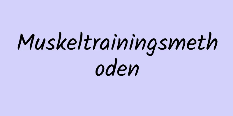 Muskeltrainingsmethoden