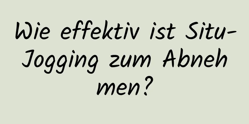 Wie effektiv ist Situ-Jogging zum Abnehmen?