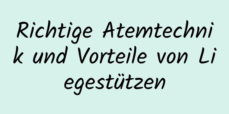 Richtige Atemtechnik und Vorteile von Liegestützen