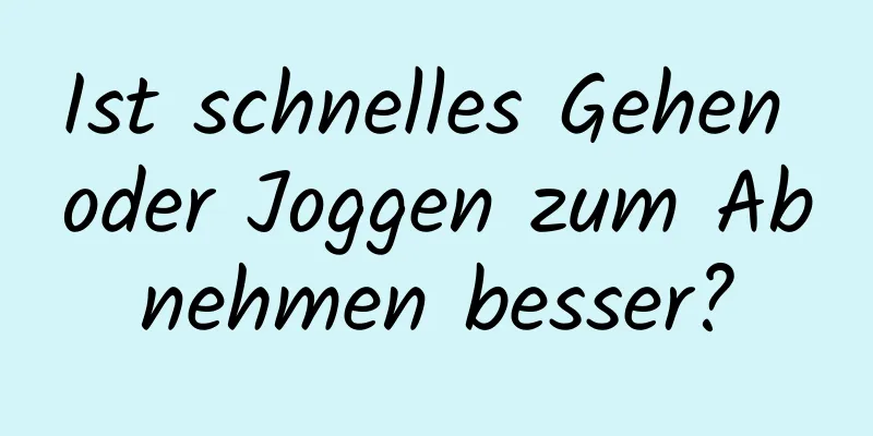 Ist schnelles Gehen oder Joggen zum Abnehmen besser?