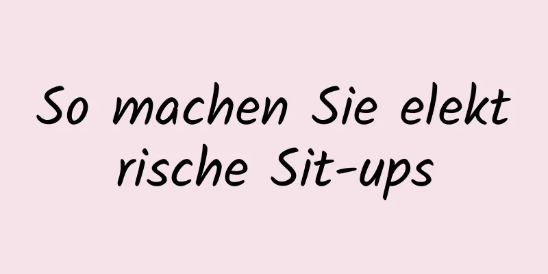 So machen Sie elektrische Sit-ups