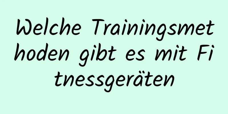 Welche Trainingsmethoden gibt es mit Fitnessgeräten