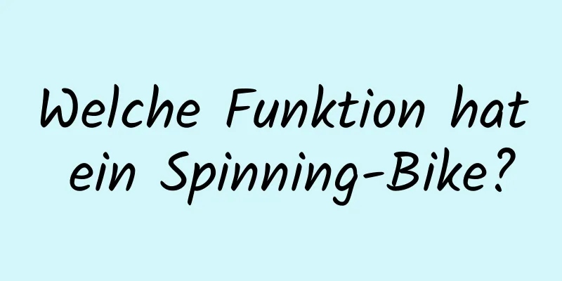 Welche Funktion hat ein Spinning-Bike?