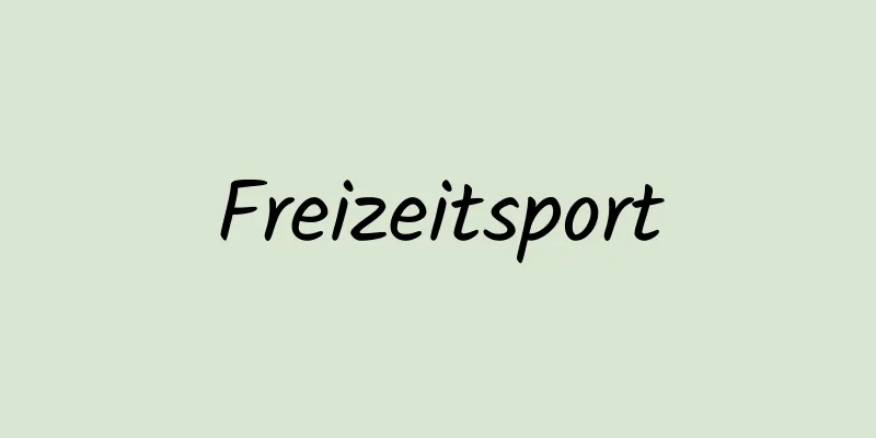 Freizeitsport