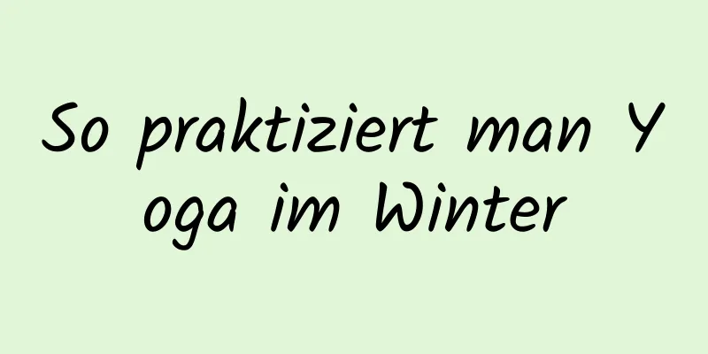 So praktiziert man Yoga im Winter