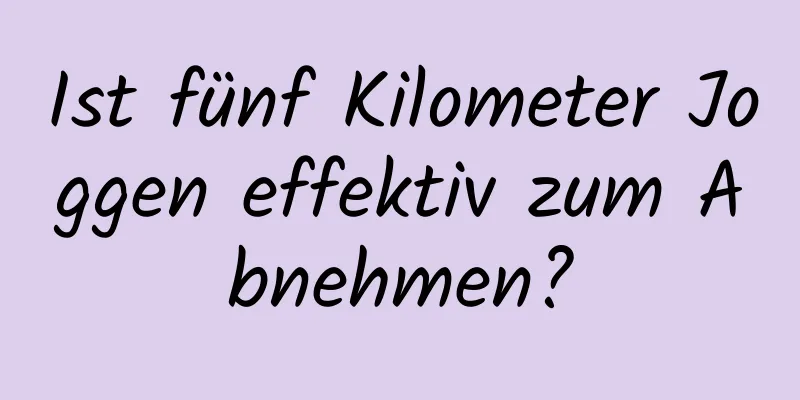 Ist fünf Kilometer Joggen effektiv zum Abnehmen?