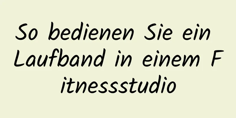 So bedienen Sie ein Laufband in einem Fitnessstudio